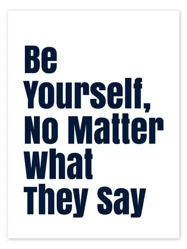 Be Yourself, No Matter What They Say de Typobox Editors Choice