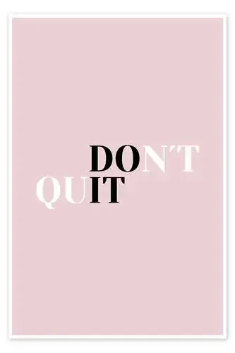 Don‘t quit do it de Ohkimiko