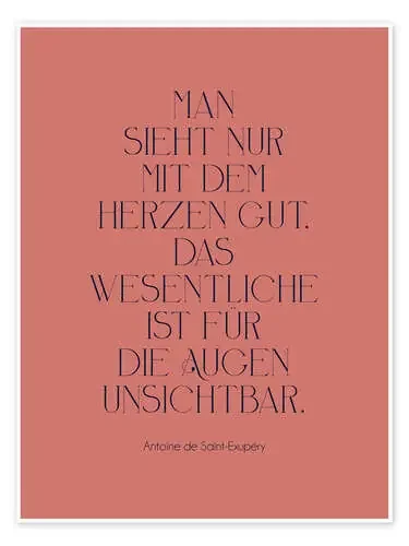 Exupéry Zitat – Man sieht nur mit dem Herzen gut II de Typobox Editors Choice
