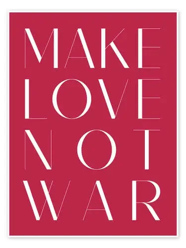 Make Love Not War de Typobox Editors Choice